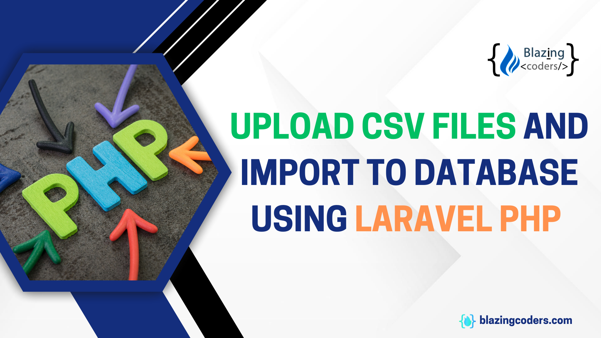 Upload CSV files and import to Database using Laravel PHP 
