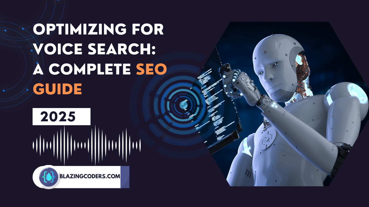 Optimizing for Voice Search: A Complete SEO Guide