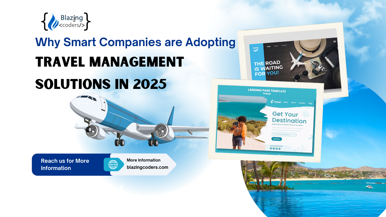 Why Smart Companies are Adopting Travel Management Solutions in 2025