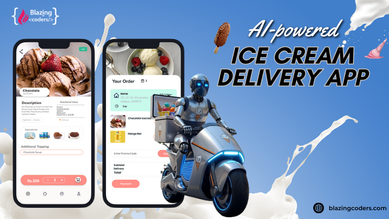  Step-by-Step Guide to Building an AI-Powered Ice Cream Delivery App