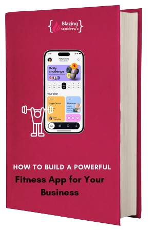 How to Build a Powerful Fitness App for Your Business